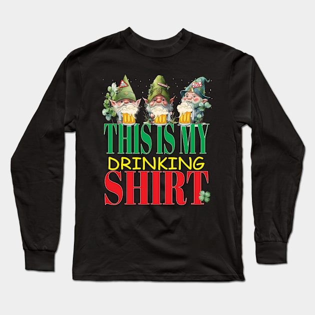 St Patrick's Day This Is My Drinking Shirt Beers Leprechauns Paddy Long Sleeve T-Shirt by Envision Styles